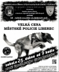jubilejn� 10. ro�n�k celost�tn� sout�e slu�ebn�ch ps� �VELK� CENA M�STSK� POLICIE LIBEREC�